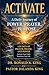 Activate: A Daily Journey of Power, Prayer, and Purpose