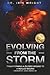 Evolving From the Storm: Transforming A Closed Wound to A Healed Wound
