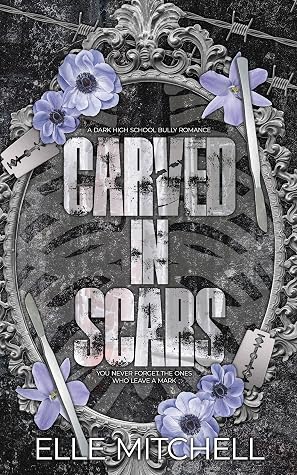 Carved in Scars