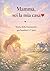 Mamma, sei la mia casa: Libro illustrato per bambini 3-7 anni — Storia della buonanotte sul legame mamma-bambino (Italian Edition)