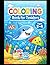Coloring Book for Toddlers Ages 2-4: Fun & Easy Ocean Animals Coloring Book for Kids | Cute Shark, Fish & Simple Designs for Preschool Boys & Girls