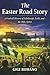 The Easter Road Story: A Football History of Edinburgh, Leith, and the Hibs Spirit