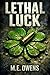 Lethal Luck