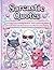 Sarcastic Quotes: A Creepy Cute Coloring Book for Teens and Young Adults: 45 Snarky Pastel Goth Illustrations for When You're Done Peopling