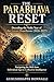 THE PARABHAVA RESET: Decoding the Vedic Year of the Great Overthrow (2026-2027)