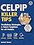 CELPIP Killer Tips: Proven Strategies to Score CLB 7–10 | Listening, Reading, Writing & Speaking with Practice Tests, Sample Answers & Smart Techniques for Canadian PR, Work & Study