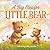 A Big Step for Little Bear: Welcoming a Baby Brother | A Children’s Book About Becoming a Big Brother, Welcoming a New Sibling, and Managing Big Emotions (Ages 2-6)