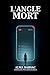 L'Angle Mort (French Edition)
