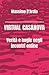 VIRTUAL CASANOVA: Verità e bugie negli incontri online (Italian Edition)