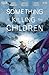 Something is Killing the Children #46