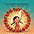 Color with Monalisa: Shubho Nababarsha!: A Bilingual English & Bengali Children's Book (Festival Adventures Around the World)