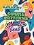 Bold & Easy Coloring Book for Seniors Book 6 – Simple Patterns: Large Print Repeating Designs for Relaxation and Stress-Free Coloring