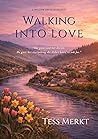Walking Into Love