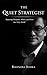 The Quiet Strategist: Mastering Discipline, Silence, and Power in a Noisy World