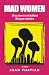Mad Women: True stories of defiant Kenyan women