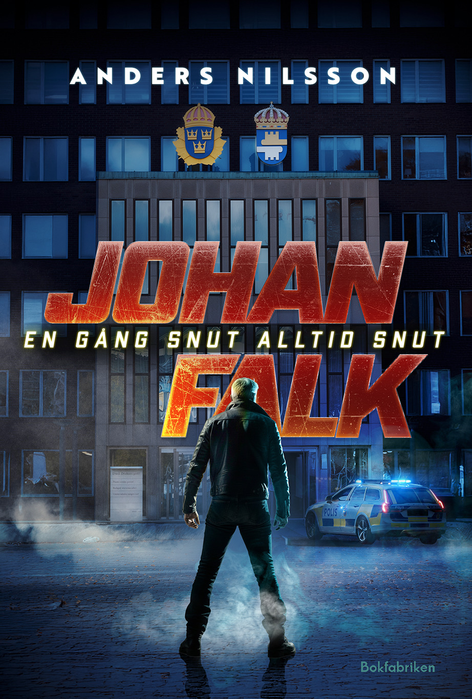 En gång snut alltid snut (Johan, Falk, #4)