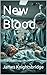 New Blood (The Ubermensch Series Book 4)