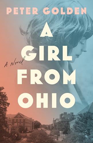 A Girl from Ohio: A Novel (Kindle Edition)