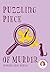 Puzzling Piece of Murder (A Lacy Steele Mystery Book 16)