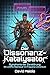 Der Dissonanz-Katalysator: Symphonie der Zerstörung: Ein LitRPG-Abenteuer im Frequenz-Universum (German Edition)