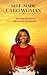 SELF-MADE CARO WOMAN: Becoming disciplined, aligned, and unstoppable