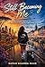Still Becoming...: A Story of Growth, Resilience and New Beginnings (The Becoming Series Book 1)