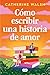 Cómo escribir una historia ...