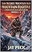 Saw McGree: Mountain Man: Mountain Fugitive: Books 1 - 3: A Mountain Man Adventure (A Mountain Man Saw McGree Western)