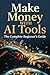 Make Money with AI Tools: The Complete Beginner's Guide: Step-by-Step Methods to Earn Online Using ChatGPT, Grok, Midjourney, Canva AI, and More — No Experience Required