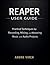 Reaper User Guide: Practical Techniques for Recording, Mixing, and Mastering Music and Audio Projects