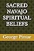 SACRED NAVAJO SPIRITUAL BELIEFS