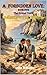 A Forbidden Love: Book Five: The Grand Tour: Painting The World