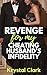 Revenge for My Cheating Husband's Infidelity: An Infidelity Betrayal Romance with Pregnancy (Spicy Forbidden Fantasies Book 12)