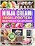 Ninja CREAMi High Protein Rezeptbuch für Anfänger: +200 Einfache Rezepte für Fitness & Geschmack: Eiscreme, Gelato, Sorbets, Milkshakes & Smoothie Bowls ... Nährwertangaben & Tipps! (German Edition)