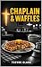 Chaplain & Waffles