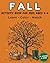 Fall Activity Book for Kids Ages 3–6: Learn, Color & Match: Montessori-Inspired Workbook with Realistic Illustrations, Coloring, Matching and ... Kindergarten (Four Seasons Montessori Series)