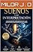 Sueños y su interpretación (Spanish Edition)