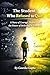 The student who refused to quit: The story of courage, practice, and the power of believing in yourself.