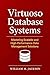 Virtuoso Database Systems: Mastering Scalable and High-Performance Data Management Solutions