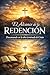 El Alcance de la Redención: Descansando en la obra terminada de Cristo (Spanish Edition)