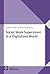Social Work Supervision in a Digitalized World