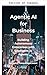 IA Agéntica para Empresas (Spanish Edition)