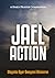 Jael Action: A Daily Prayer Companion