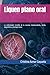 Liquen plano oral: La enfermedad invisible de la mucosa: biomarcadores, estrés, diagnóstico y abordaje clínico (Spanish Edition)