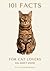 101 Facts For Cat Lovers: You Didn't Know (101 Facts You Didn't Know)