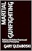 Martial Gunfighting : Fight...