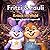 Fritzi & Fauli - Knack im Wald: Was deine Angst dir sagen will (Fritzi & Fauli Deutsch 4) (German Edition)