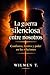 La guerra silenciosa entre nosotros: Confianza, límites y poder en las relaciones (Spanish Edition)