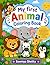 My First Animal Coloring Book for Kids Ages 3–6: Cute & Easy Animals with Big Bold Lines for Toddlers and Preschoolers | Fun Early Learning Coloring Activity Book