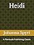 Heidi: A Plenitude Publishing Classic